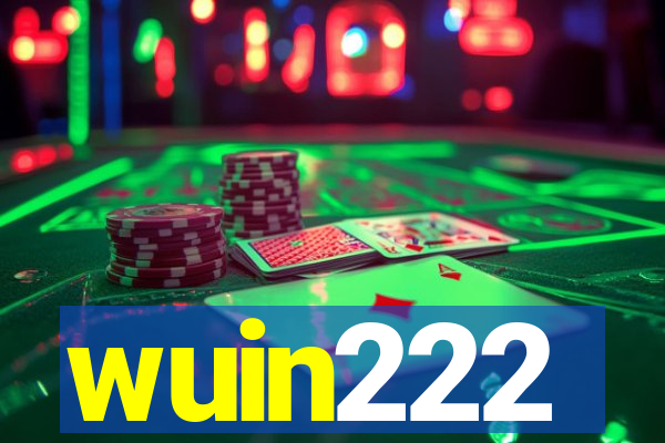 wuin222