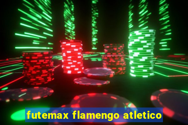futemax flamengo atletico
