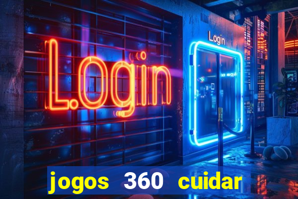 jogos 360 cuidar de bebe