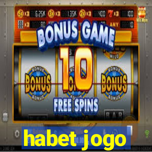 habet jogo
