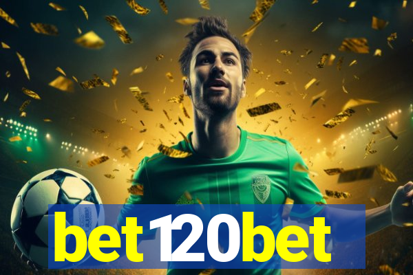 bet120bet