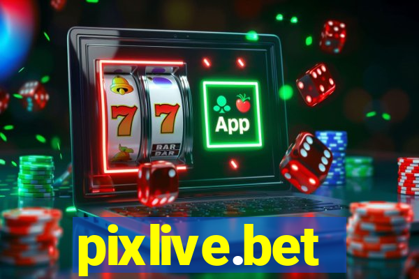 pixlive.bet
