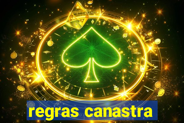 regras canastra