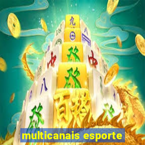 multicanais esporte