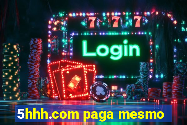 5hhh.com paga mesmo
