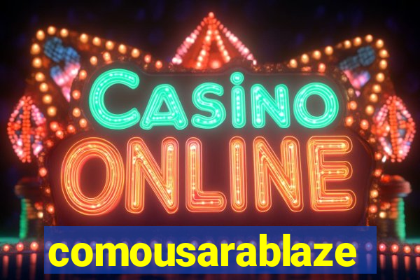 comousarablaze