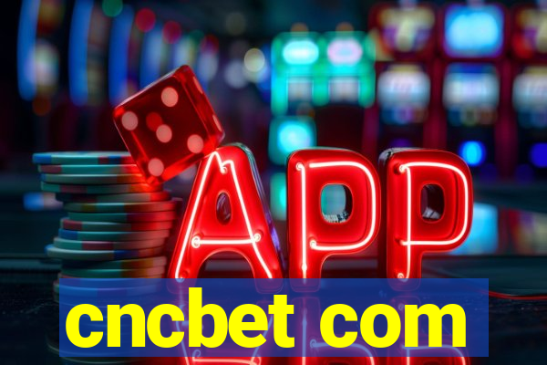 cncbet com
