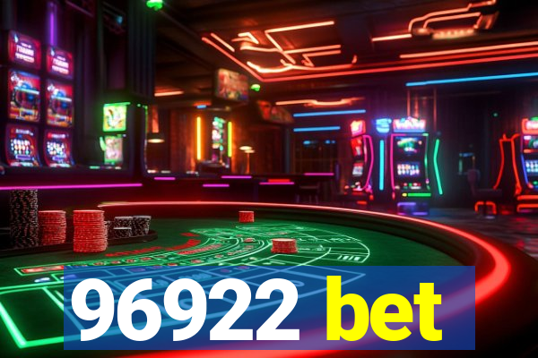 96922 bet