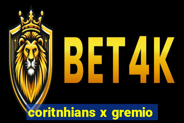 coritnhians x gremio