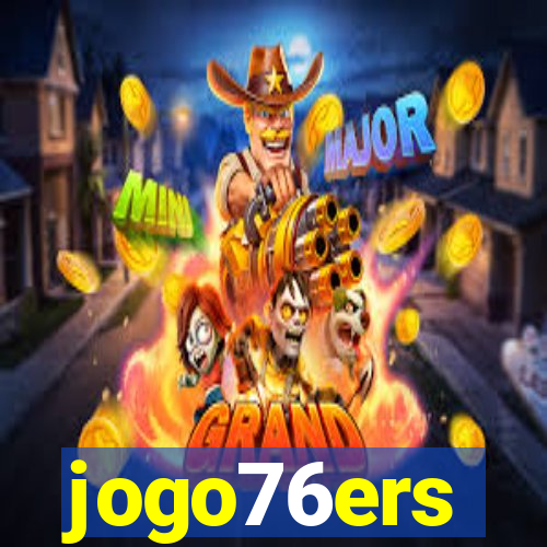 jogo76ers