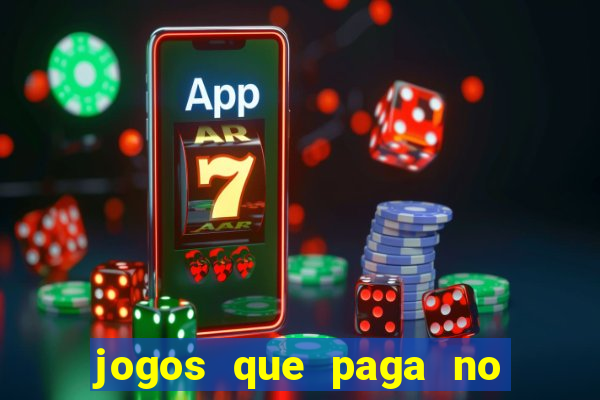 jogos que paga no pix sem depósito