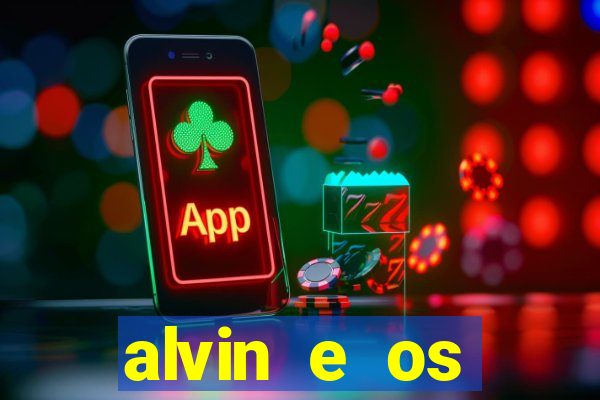 alvin e os esquilos esquiletes nomes
