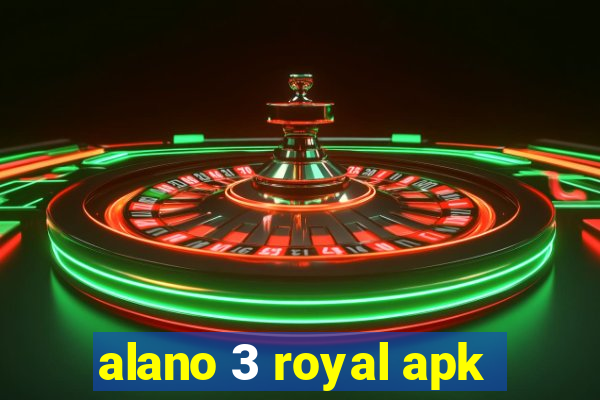 alano 3 royal apk