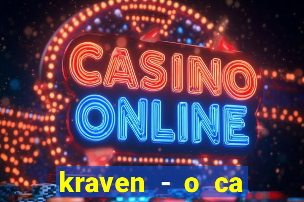 kraven - o ca ador filme completo dublado pobreflix