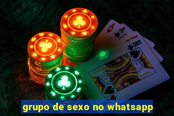 grupo de sexo no whatsapp