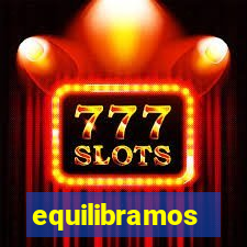 equilibramos