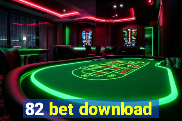 82 bet download