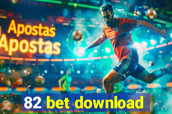 82 bet download