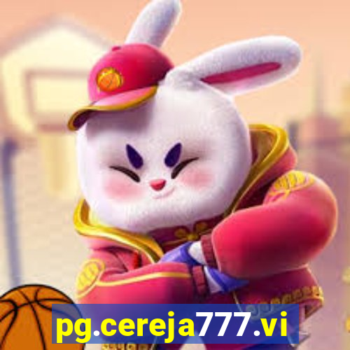 pg.cereja777.vip