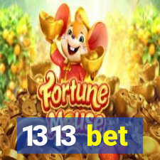 1313 bet