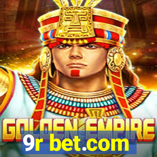 9r bet.com