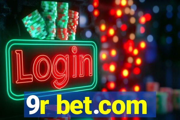 9r bet.com