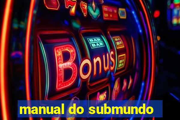 manual do submundo