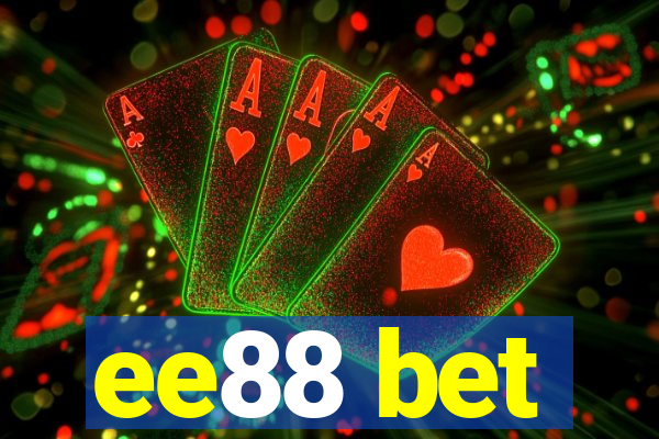 ee88 bet