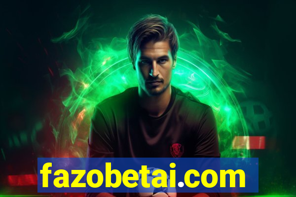 fazobetai.com