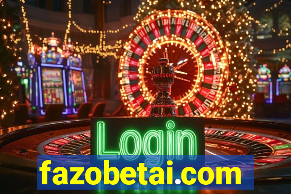 fazobetai.com