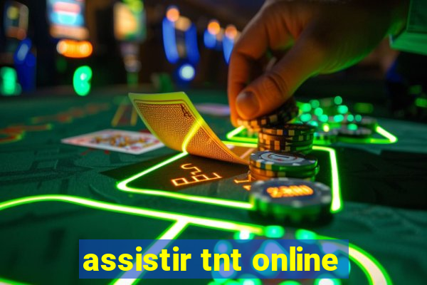 assistir tnt online