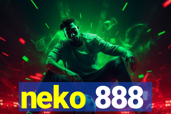 neko 888