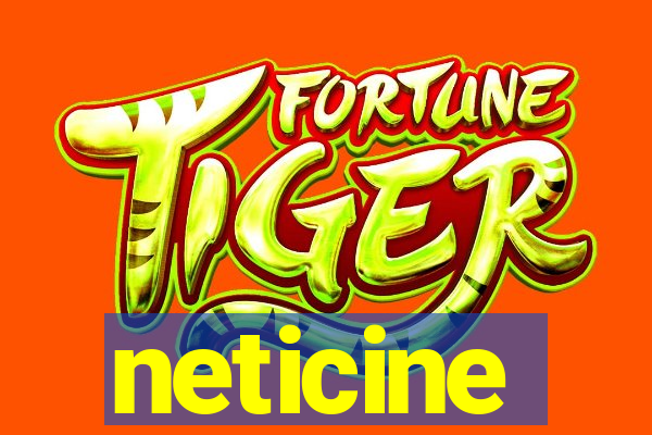 neticine