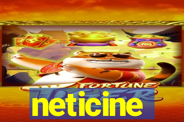neticine