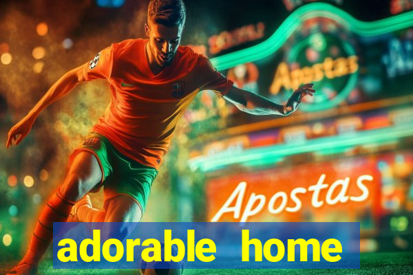 adorable home quanto tempo demora para voltar do trabalho