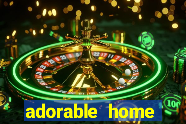 adorable home quanto tempo demora para voltar do trabalho