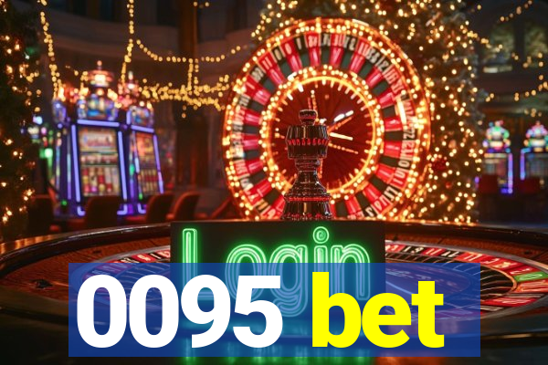 0095 bet