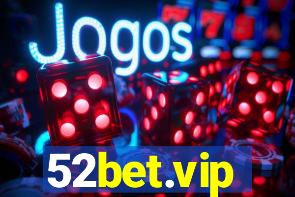 52bet.vip