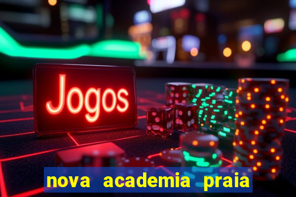 nova academia praia da costa vila velha