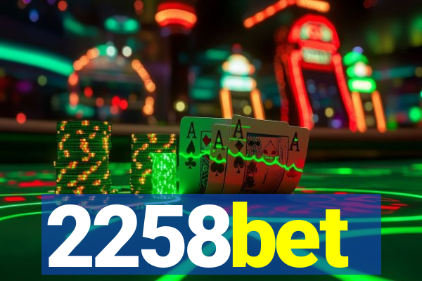 2258bet