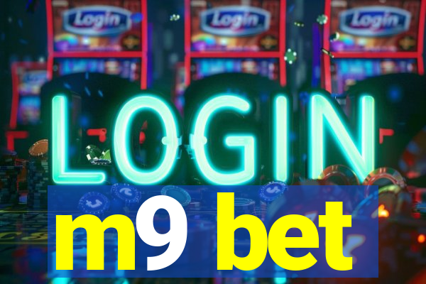 m9 bet