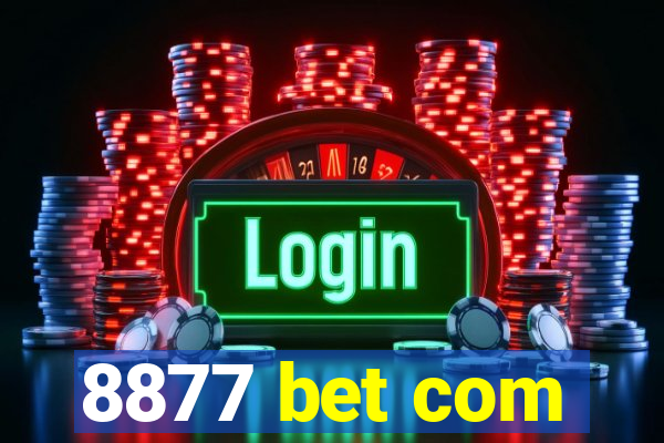 8877 bet com