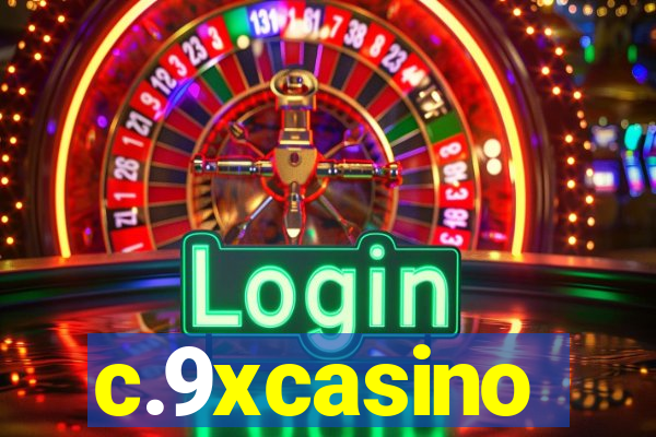 c.9xcasino