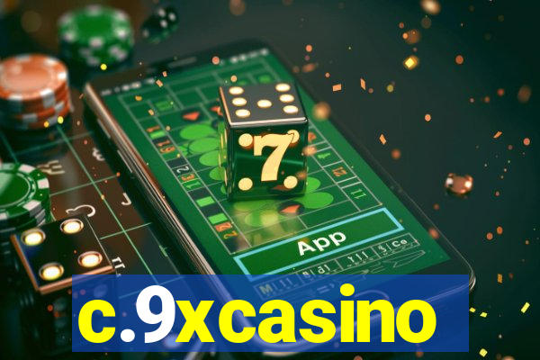 c.9xcasino