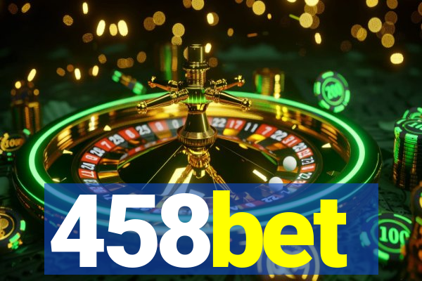 458bet