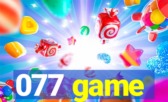 077 game