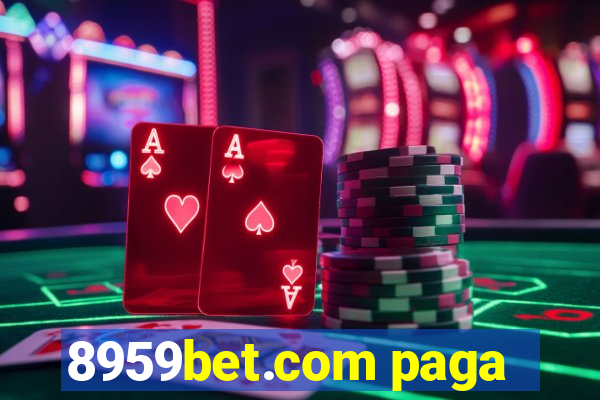 8959bet.com paga