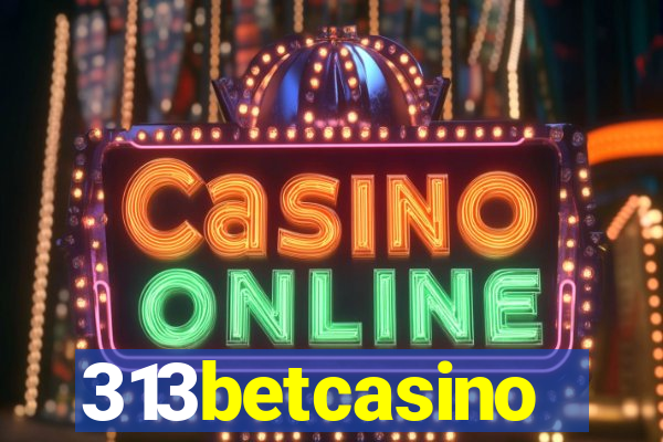 313betcasino