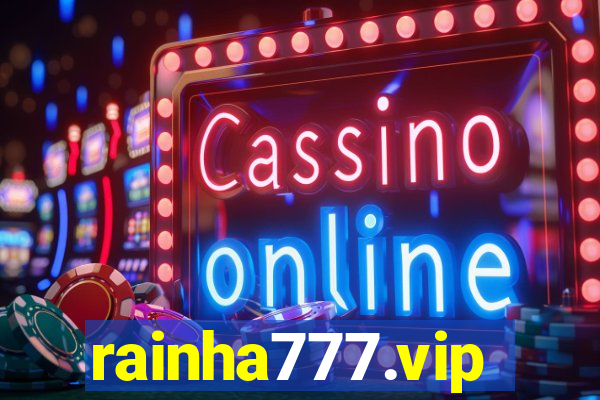 rainha777.vip