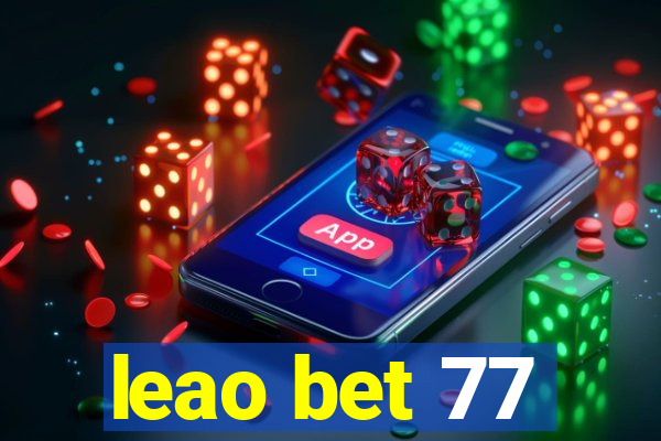 leao bet 77